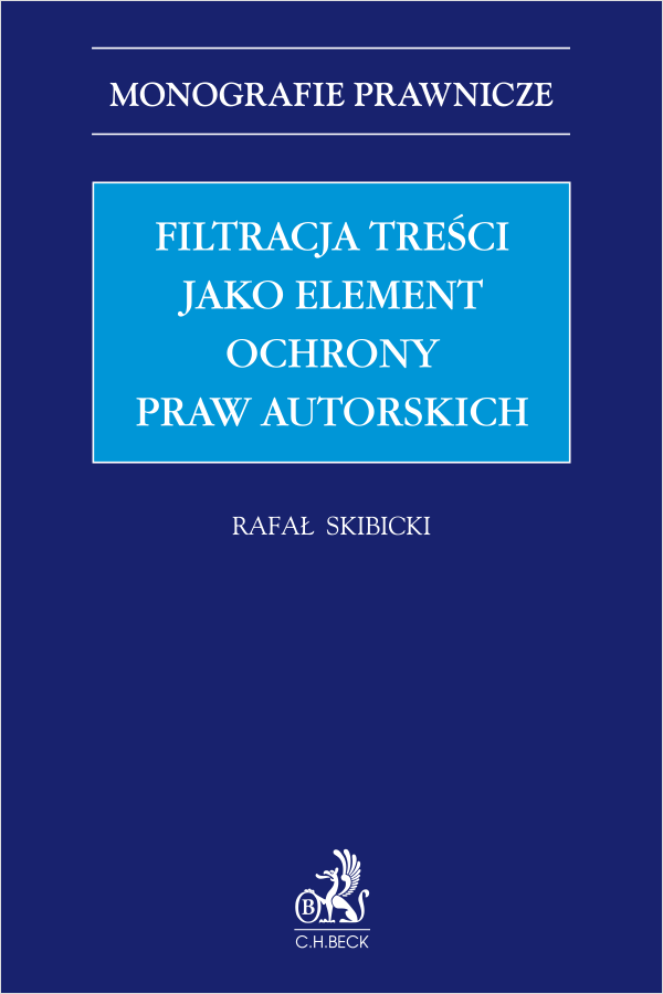 Filtracja treści jako element ochrony praw autorskich