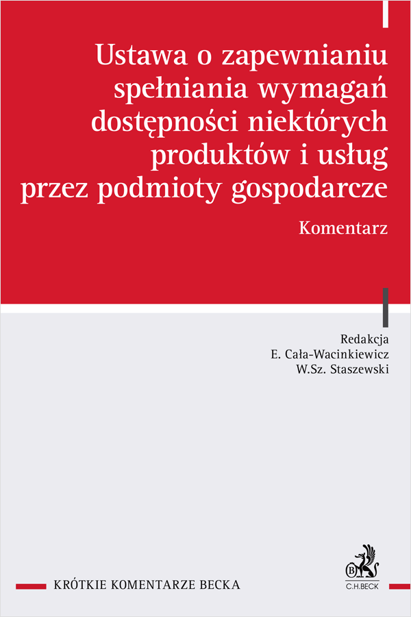 Ustawa o zapewnianiu spełniania wymagań dostępności niektórych produktów i usług przez podmioty gospodarcze. Komentarz