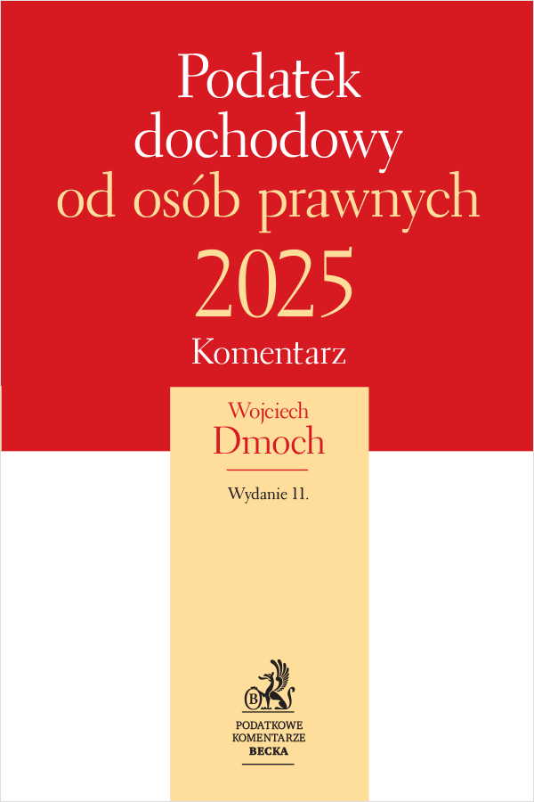 Podatek dochodowy od osób prawnych 2025. Komentarz