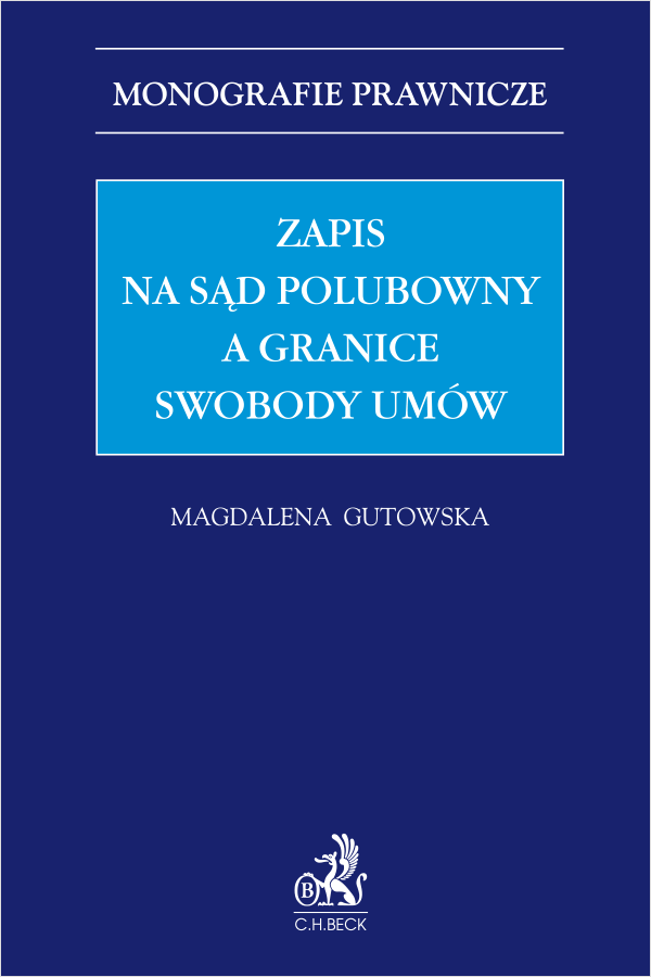 Zapis na sąd polubowny a granice swobody umów