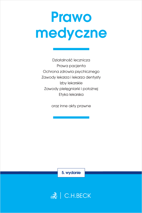 Prawo medyczne oraz inne akty prawne