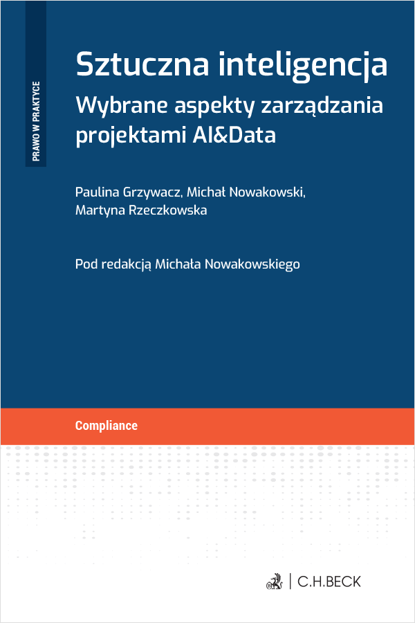 Sztuczna inteligencja. Wybrane aspekty zarządzania projektami AI&Data