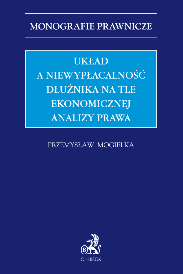 Układ a niewypłacalność dłużnika na tle ekonomicznej analizy prawa