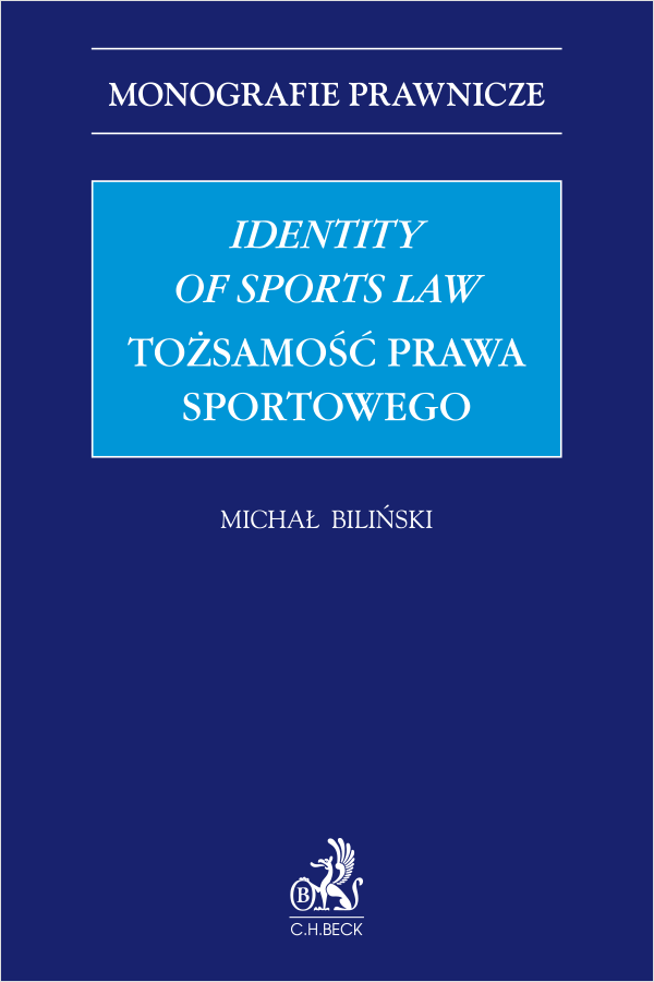 Identity of Sports Law. Tożsamość prawa sportowego