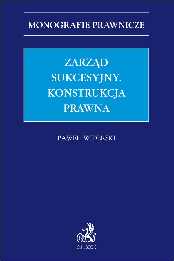 Zarząd sukcesyjny. Konstrukcja prawna