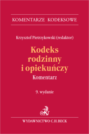 Kodeks rodzinny i opiekuńczy. Komentarz