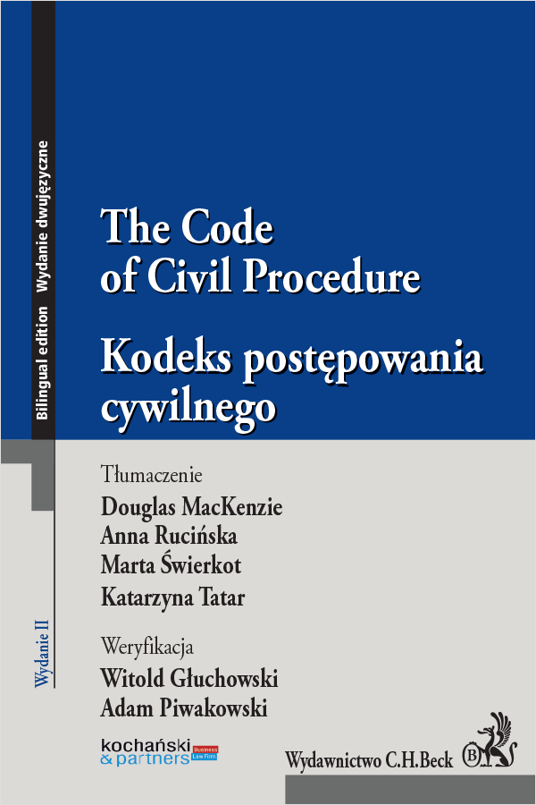 Kodeks postępowania cywilnego. The Code of Civil Procedure