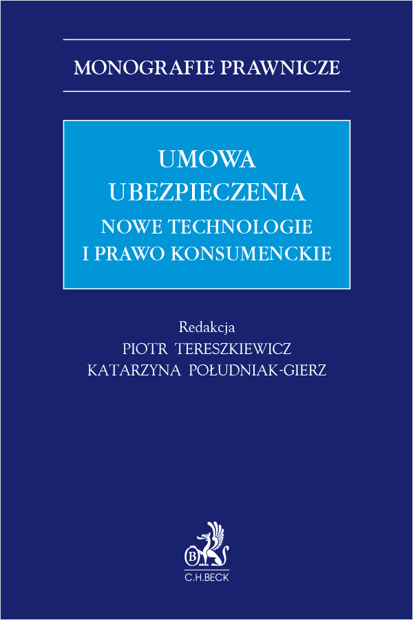 Umowa ubezpieczenia. Nowe technologie i prawo konsumenckie