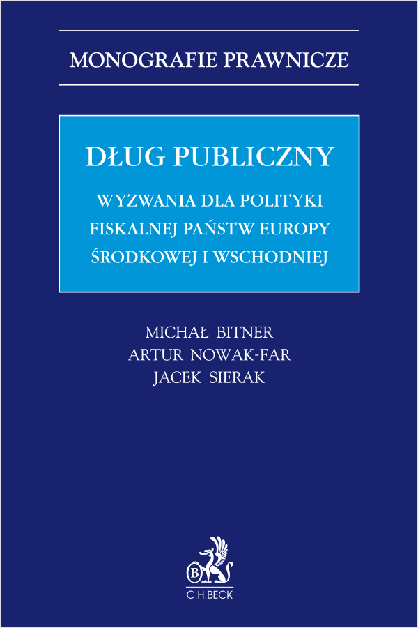 Dług publiczny. Wyzwania dla polityki fiskalnej państw Europy środkowej i wschodniej