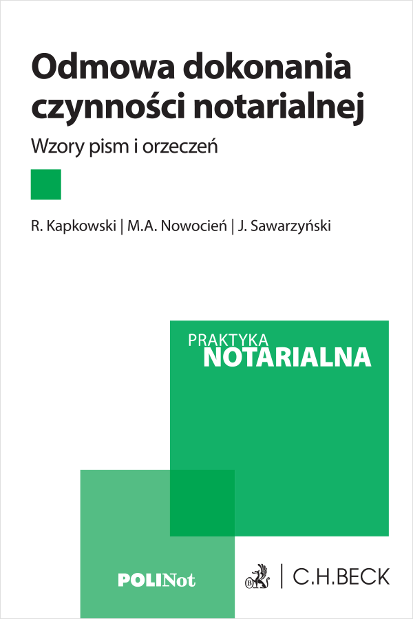 Odmowa dokonania czynności notarialnej. Wzory pism i orzeczeń + wzory do pobrania