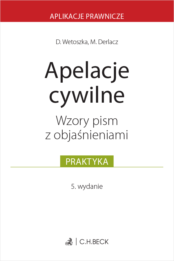 Apelacje cywilne. Wzory pism z objaśnieniami