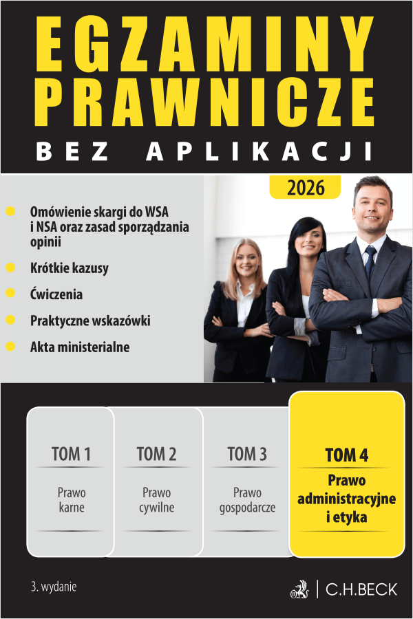 Egzaminy Prawnicze bez aplikacji 2026. Tom 4. Prawo administracyjne i etyka