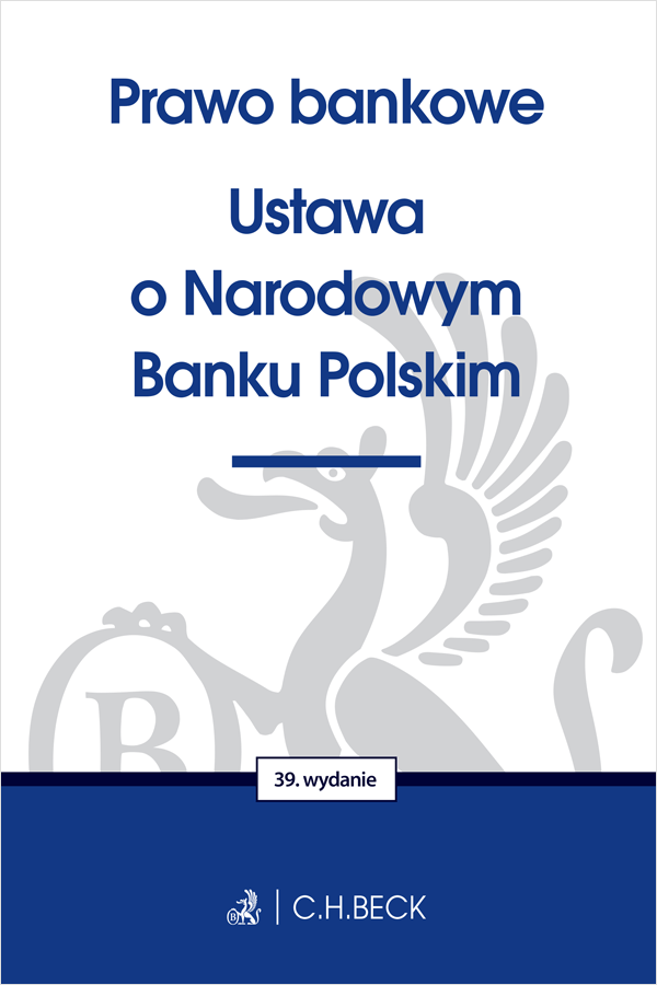 Prawo bankowe. Ustawa o Narodowym Banku Polskim