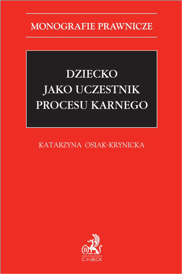 Dziecko jako uczestnik procesu karnego