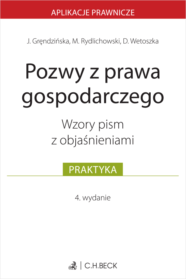Pozwy z prawa gospodarczego. Wzory pism z objaśnieniami