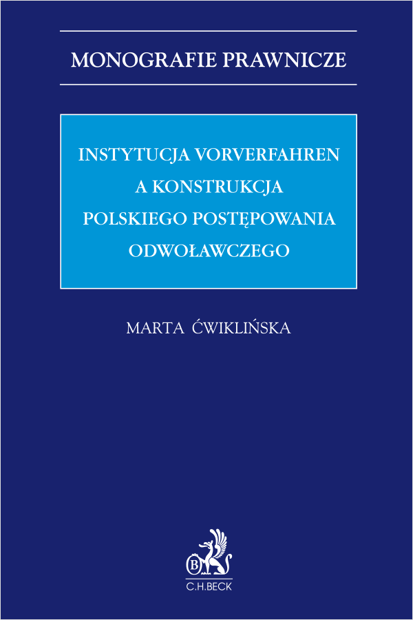 Instytucja Vorverfahren a konstrukcja polskiego postępowania odwoławczego