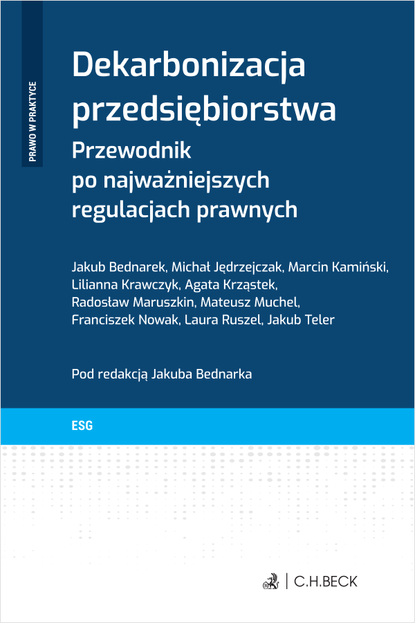 Dekarbonizacja przedsiębiorstwa. Przewodnik po najważniejszych regulacjach prawnych