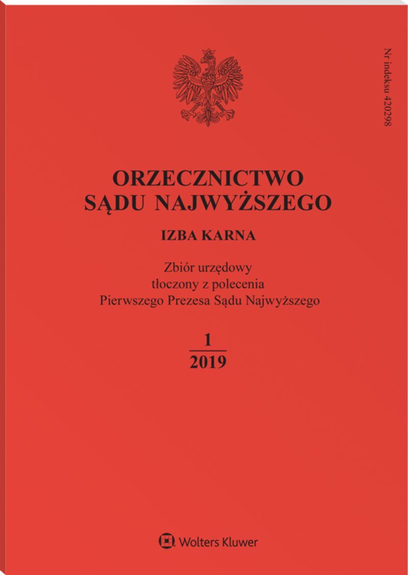 Orzecznictwo Sądu Najwyższego. Izba Karna - Nr 1/2019