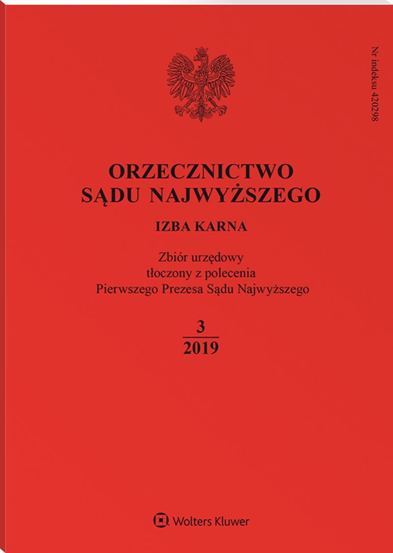Orzecznictwo Sądu Najwyższego. Izba Karna - Nr 3/2019