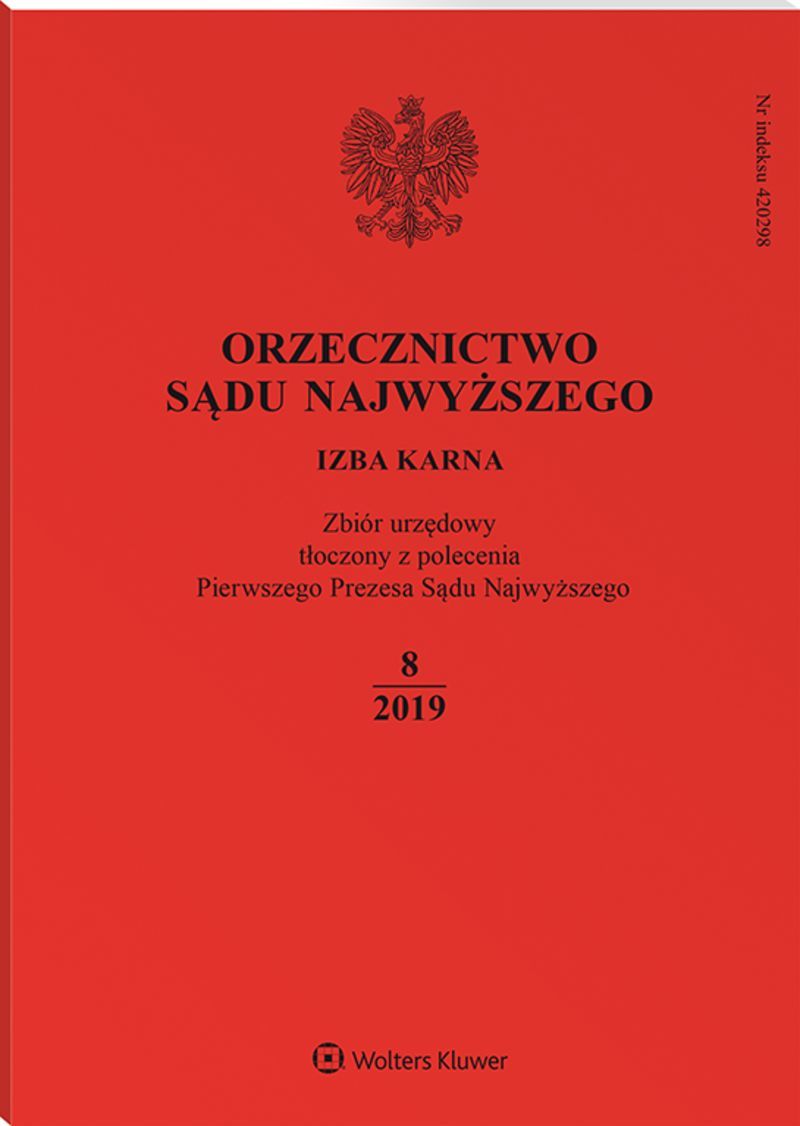 Orzecznictwo Sądu Najwyższego. Izba Karna - Nr 8/2019