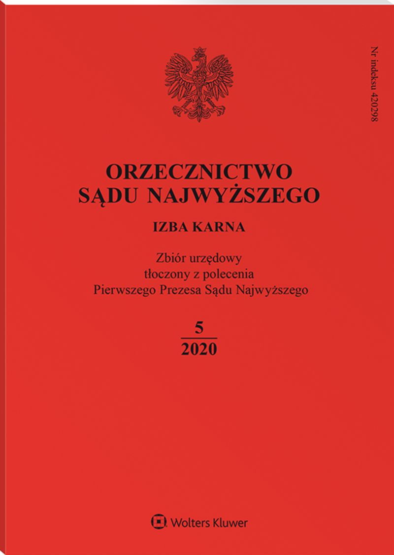 Orzecznictwo Sądu Najwyższego. Izba Karna - Nr 5/2020