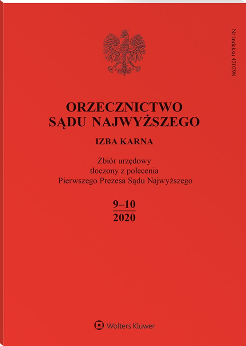 Orzecznictwo Sądu Najwyższego. Izba Karna - Nr 9-10/2020