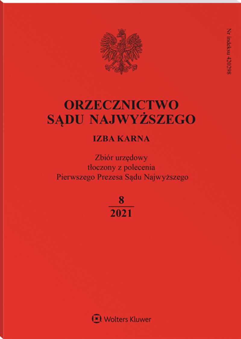 Orzecznictwo Sądu Najwyższego. Izba Karna - Nr 8/2021