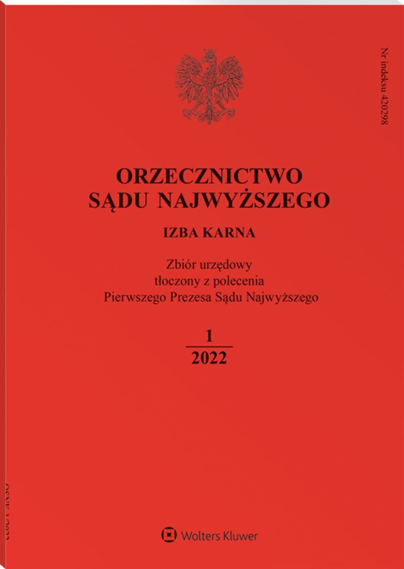 Orzecznictwo Sądu Najwyższego. Izba Karna - Nr 1/2022
