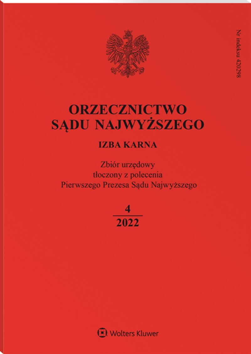 Orzecznictwo Sądu Najwyższego. Izba Karna - Nr 4/2022