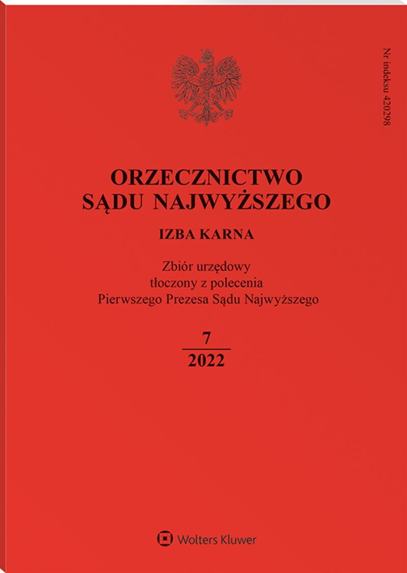 Orzecznictwo Sądu Najwyższego. Izba Karna - Nr 7/2022