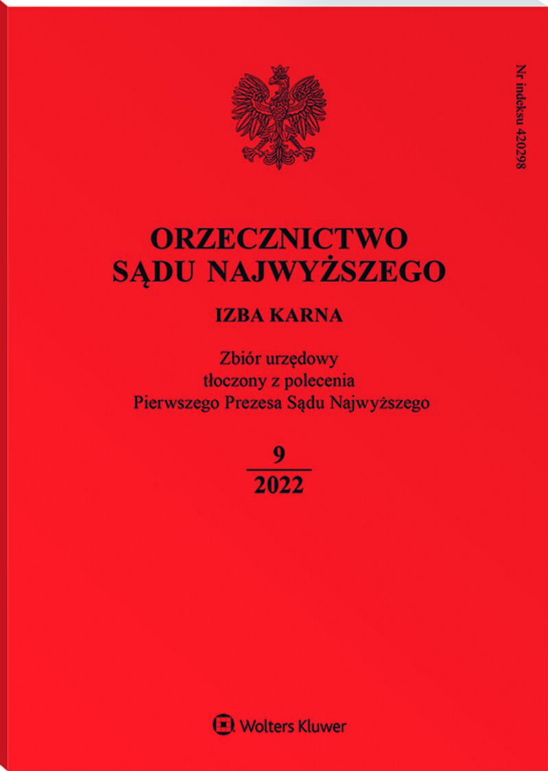 Orzecznictwo Sądu Najwyższego. Izba Karna - Nr 9/2022