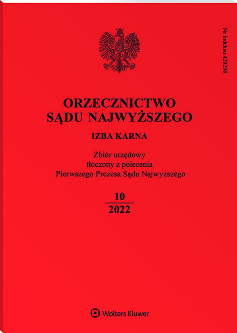 Orzecznictwo Sądu Najwyższego. Izba Karna - Nr 10/2022