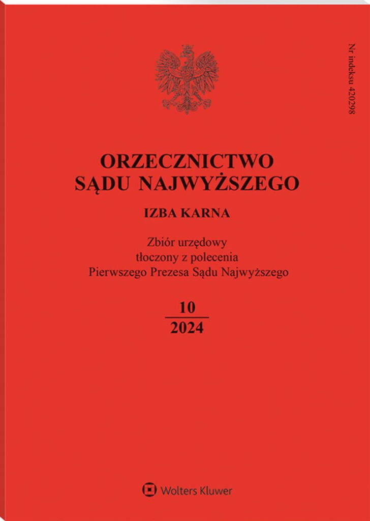 Orzecznictwo Sądu Najwyższego. Izba Karna - Nr 10/2024