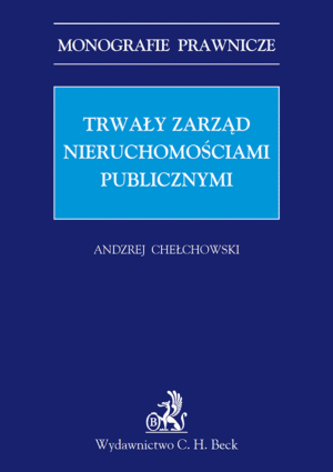Trwały zarząd nieruchomościami publicznymi