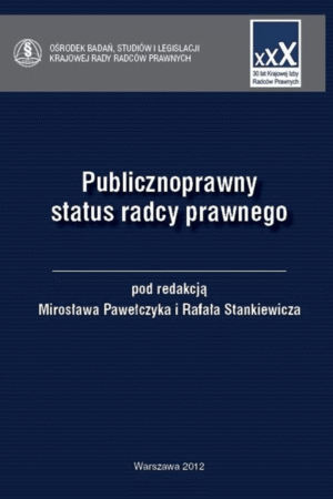 Publicznoprawny status radcy prawnego