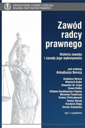 Zawód radcy prawnego. Historia zawodu i zasady jego wykonywania