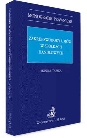Zakres swobody umów w spółkach handlowych