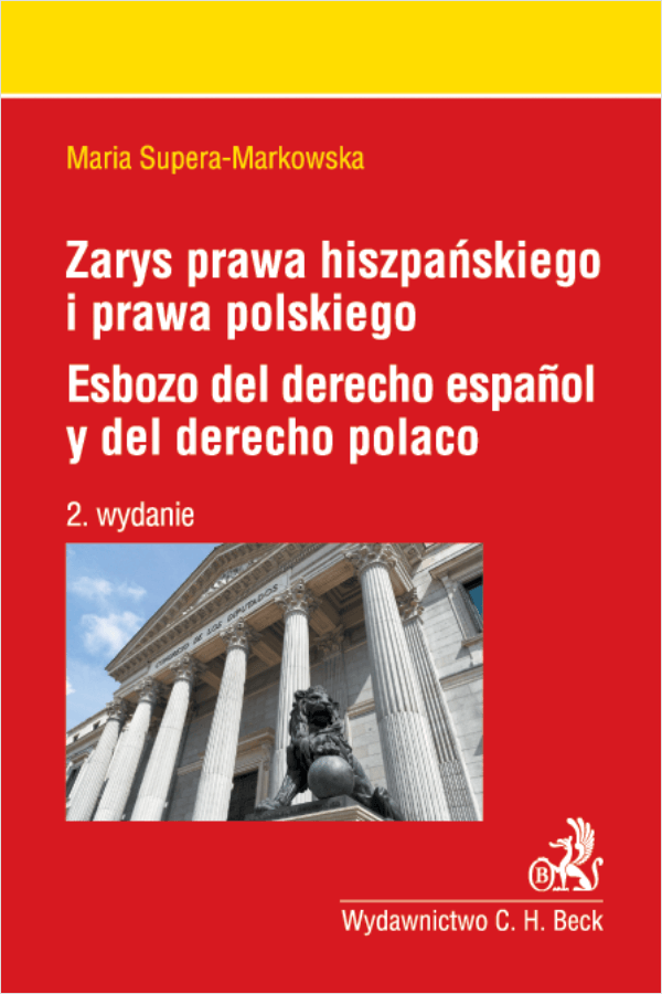 Zarys prawa hiszpańskiego i prawa polskiego. Esbozo del derecho espanol y del derecho polaco