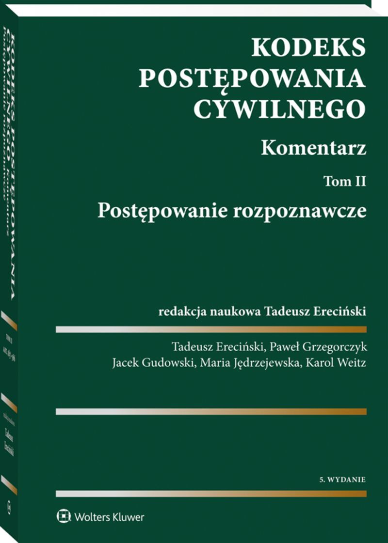 Kodeks postępowania cywilnego. Komentarz. Tom 2. Postępowanie rozpoznawcze