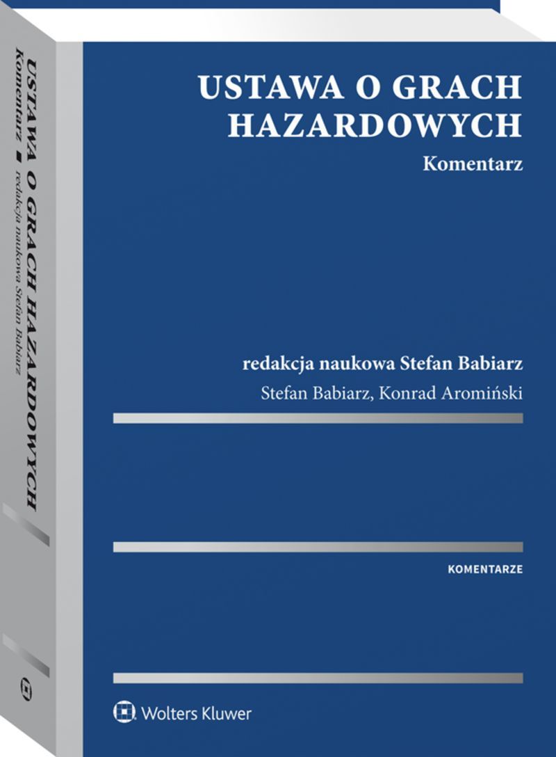 Ustawa o grach hazardowych. Komentarz