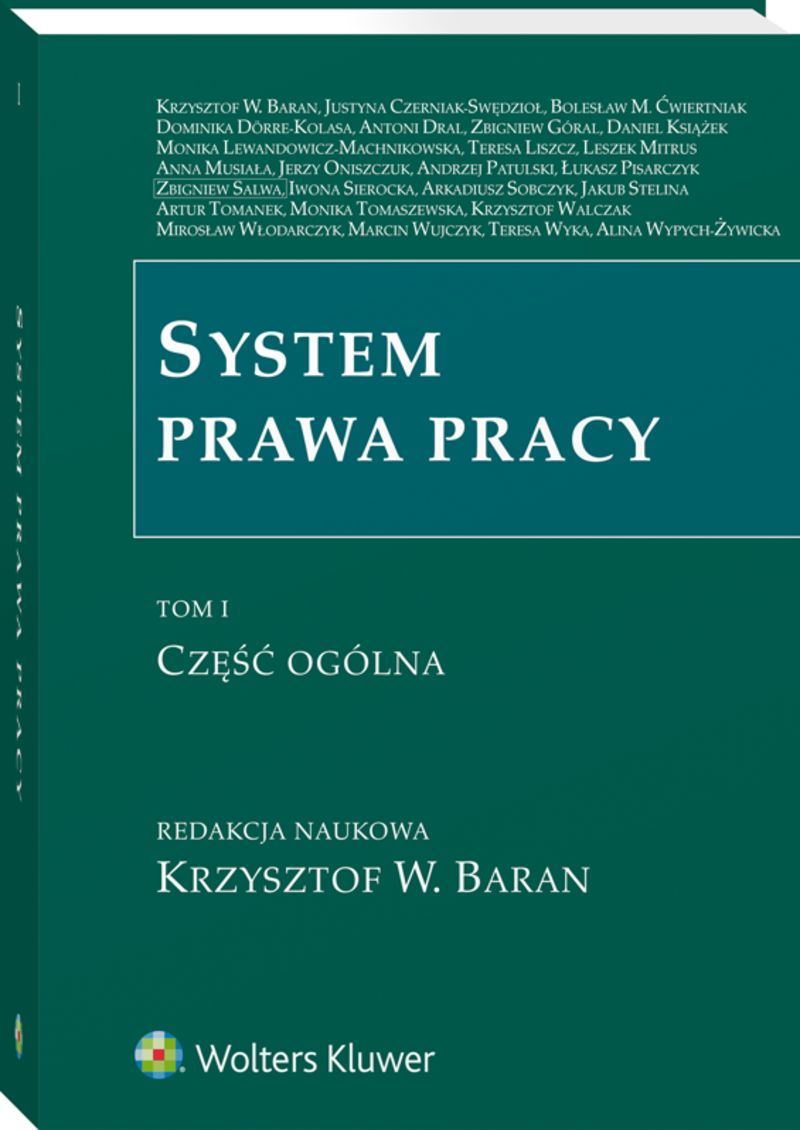 System prawa pracy. TOM I. Część ogólna