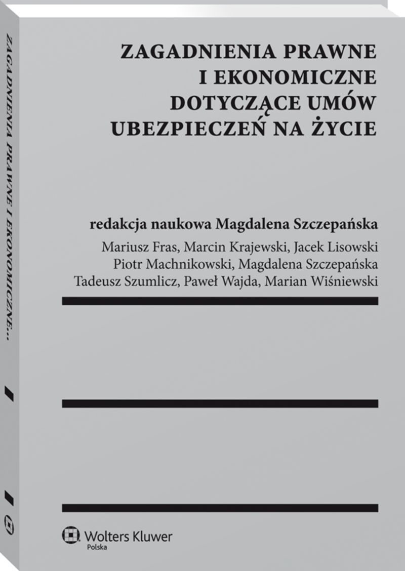 Zagadnienia prawne i ekonomiczne dotyczące umów ubezpieczeń na życie