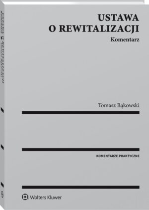 Ustawa o rewitalizacji. Komentarz