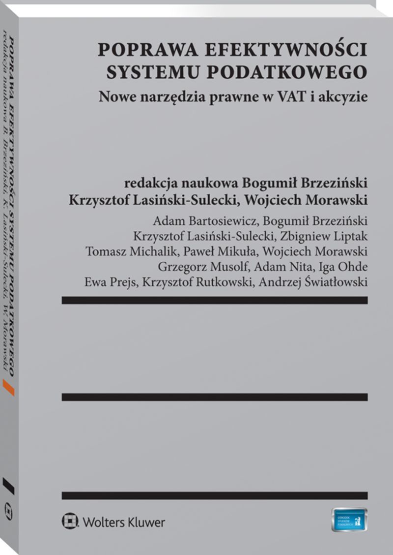 Poprawa efektywności systemu podatkowego. Nowe narzędzia prawne w VAT i akcyzie