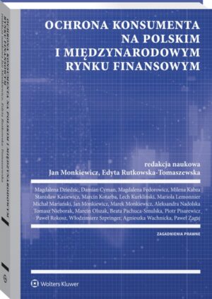 Ochrona konsumenta na polskim i międzynarodowym rynku finansowym