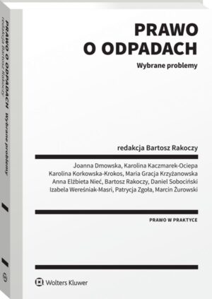 Prawo o odpadach. Wybrane problemy