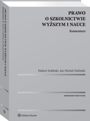 Prawo o szkolnictwie wyższym i nauce. Komentarz
