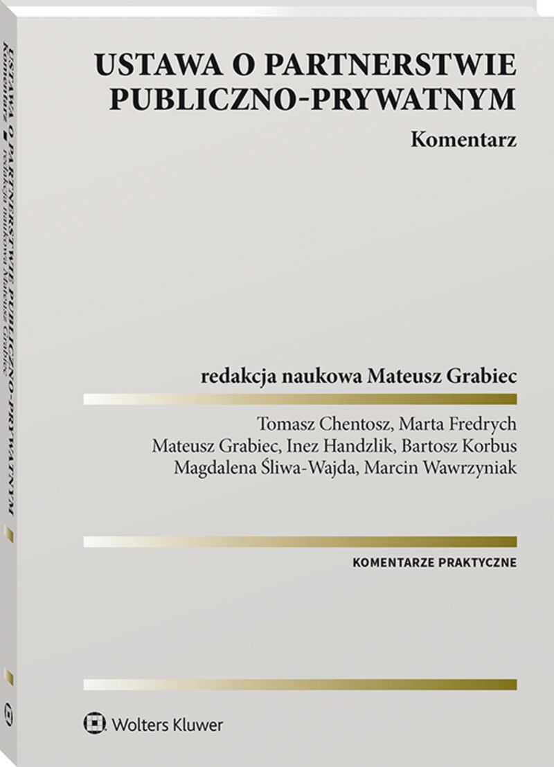 Ustawa o partnerstwie publiczno-prywatnym. Komentarz