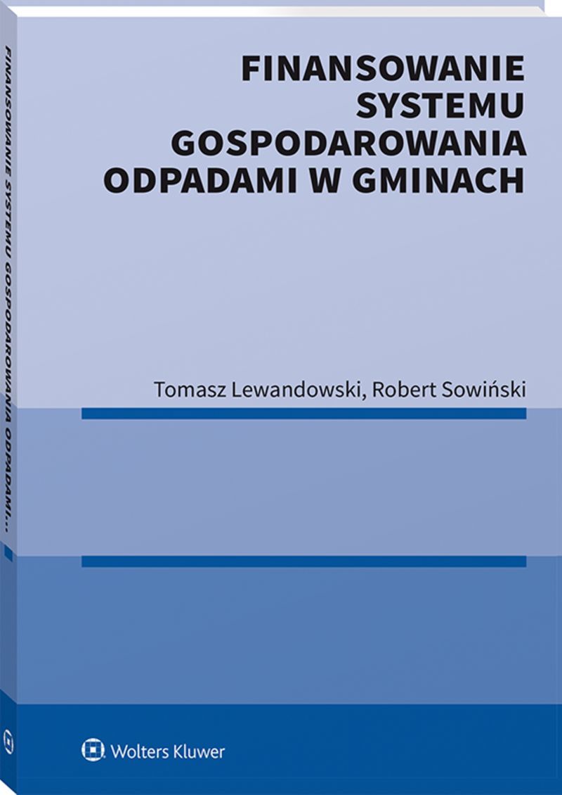 Finansowanie systemu gospodarowania odpadami w gminach