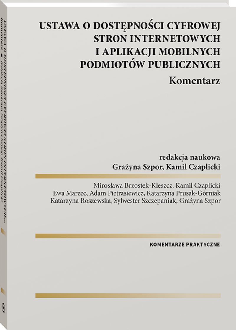 Ustawa o dostępności cyfrowej stron internetowych i aplikacji mobilnych podmiotów publicznych. Komentarz
